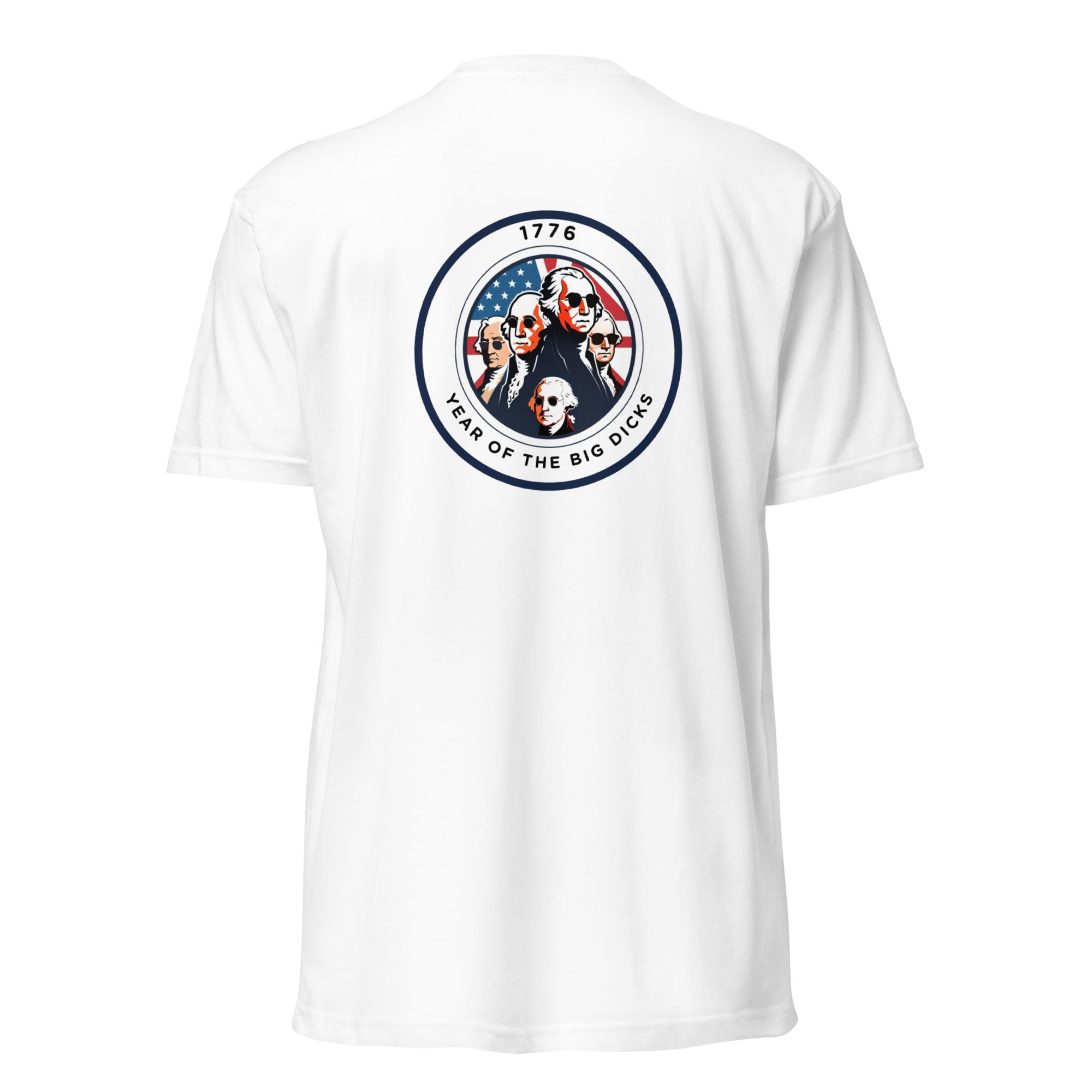 1776 Year of the Big Dicks Tee