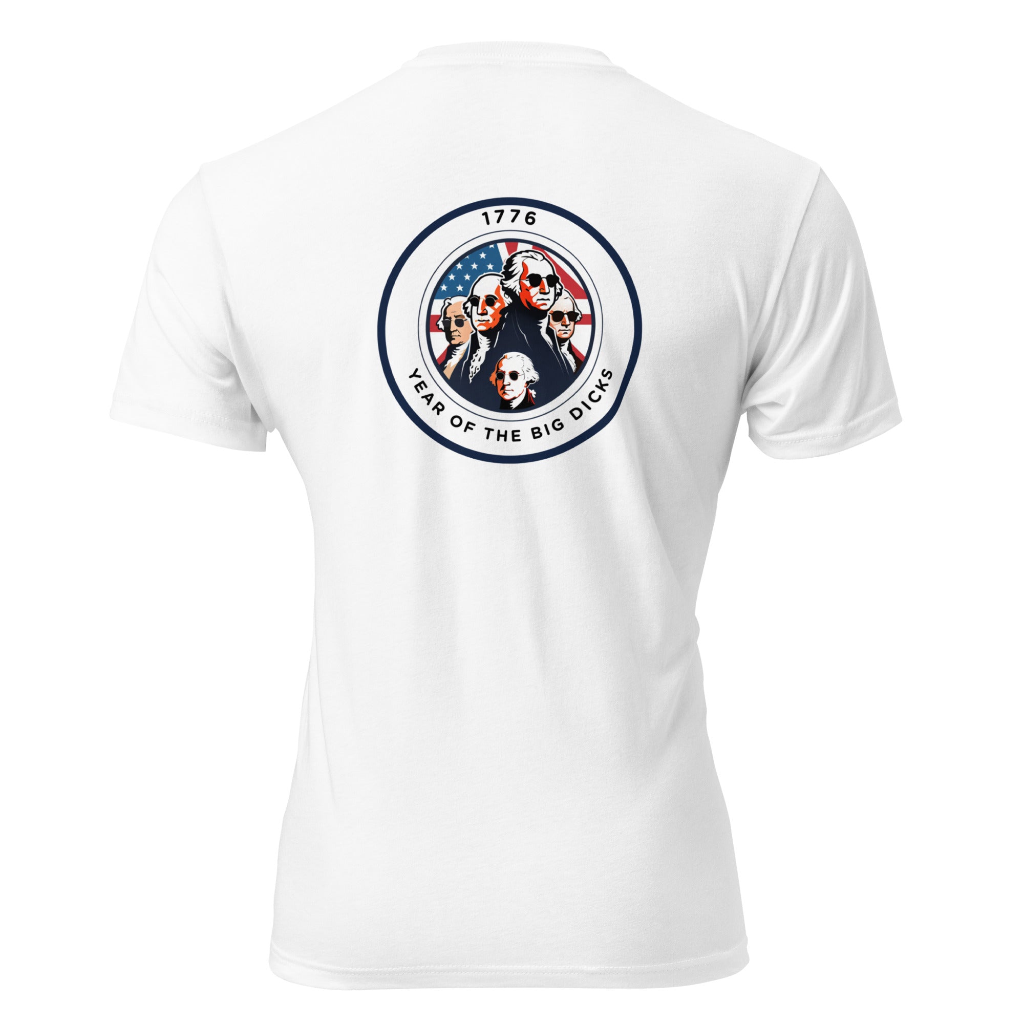 1776 Year of the Big Dicks Tee